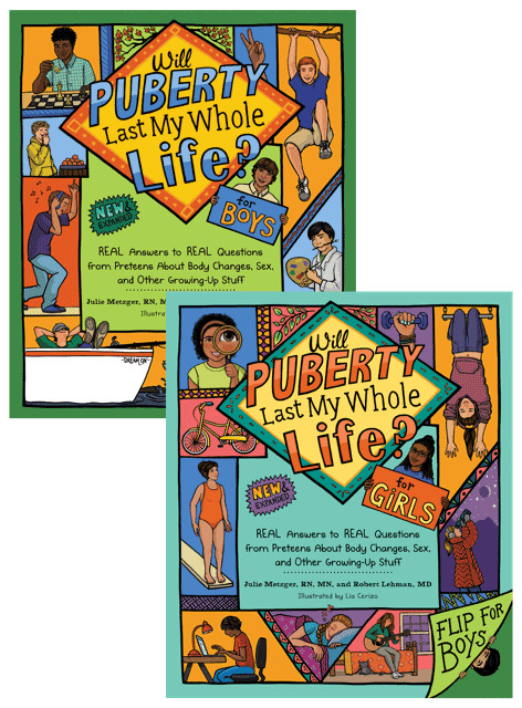 Book Cover for "Will Puberty Last My Whole Life?"